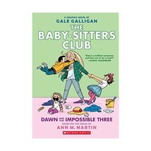 The Baby-sitters Club 5: Dawn and the Impossible Three Martin, Ann M./ Galligan, - $11.00