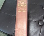 1903- History of the United States Benjamin Andrews 1888-1902- vol V - $7.18