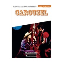 Carousel - Vocal Selections: Vocal Selections from the Show Richard Rodgers Osca - £15.68 GBP