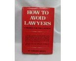 How To Avoid Lawyers Edward Siegal Hardcover Book - $7.91