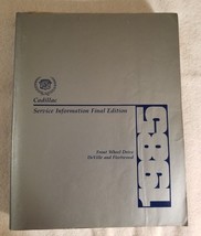 1985 Cadillac Deville &amp; Fleetwood FWD Service Manual Final Edition OEM - $33.81
