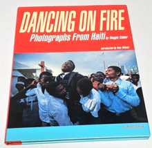 Dancing on Fire: Photographs from Haiti by Maggie Steber (1991, HCDJ) Good - £36.72 GBP