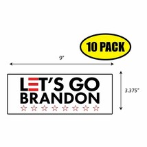 10 Pack 3.37&quot;x 9&quot; Lets Go Brandon Sticker Decal Gift Maga Trump BS0341 - £10.64 GBP