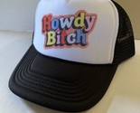 Vintage Howdy Bitch Hat Trucker Hat snapback Black Funny Cap New Unworn ... - £14.02 GBP