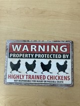 Warning Property Protected By Highly Trained Chickens 8/12 Tin Sign - $14.06