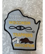 RARE Vintage Wisconsin Trappers Association Silver 25th Anniversary patc... - £34.17 GBP