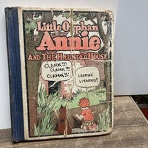 1928 Little Orphan Annie and the Haunted House Book  - $25.49