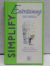 Simplify entertaining (Simpler Life Series) Corpening, Sara and Barber, ... - £2.30 GBP