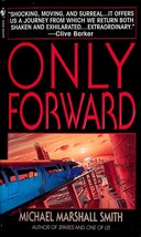 Only Forward by Michael Marshall Smith / 2000 Bantam Spectra Science Fiction - £1.81 GBP