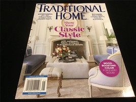 Traditional Home Magazine Spring 2022 Show Your Classic Style - £8.48 GBP