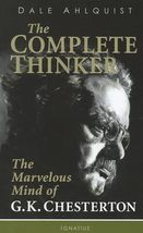 The Complete Thinker: The Marvelous Mind of G.K. Chesterton - £19.91 GBP