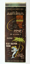 Blue Dolphin Room  Outrigger Hotel - Hawaii Restaurant 20 Strike Matchbook Cover - £1.37 GBP