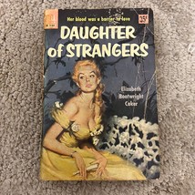 Daughter of Strangers Historical Fiction Paperback Book Elizabeth Coker 1950 - £9.66 GBP