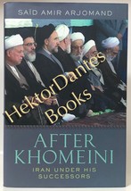 After Khomeini: Iran Under His Successors by Said Amir Arjomand (2009 Hardcover) - £10.89 GBP