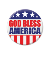 GOD BLESS AMERICA. Service Appreciation Button 2&quot; Patriotic NEW! Red/Whi... - £7.45 GBP