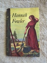 Hannah Fowler by Janice Holt Giles - Copyright 1956 - HC / DJ Book Club Edition - £10.63 GBP