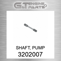 3202007 Shaft, Pump (M-3202007,205259,M-205259) Fits Cummins (New Oem) - £247.74 GBP