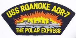 USS ROANOKE AOR-7  The Polar Express Vintage Embroidered Patch 6 1/4&quot; X 3&quot; - $7.99