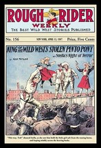 Rough Rider Weekly: King of the Wild West&#39;s Stolen Pinto Pony by C. J. Taylor -  - £17.19 GBP+