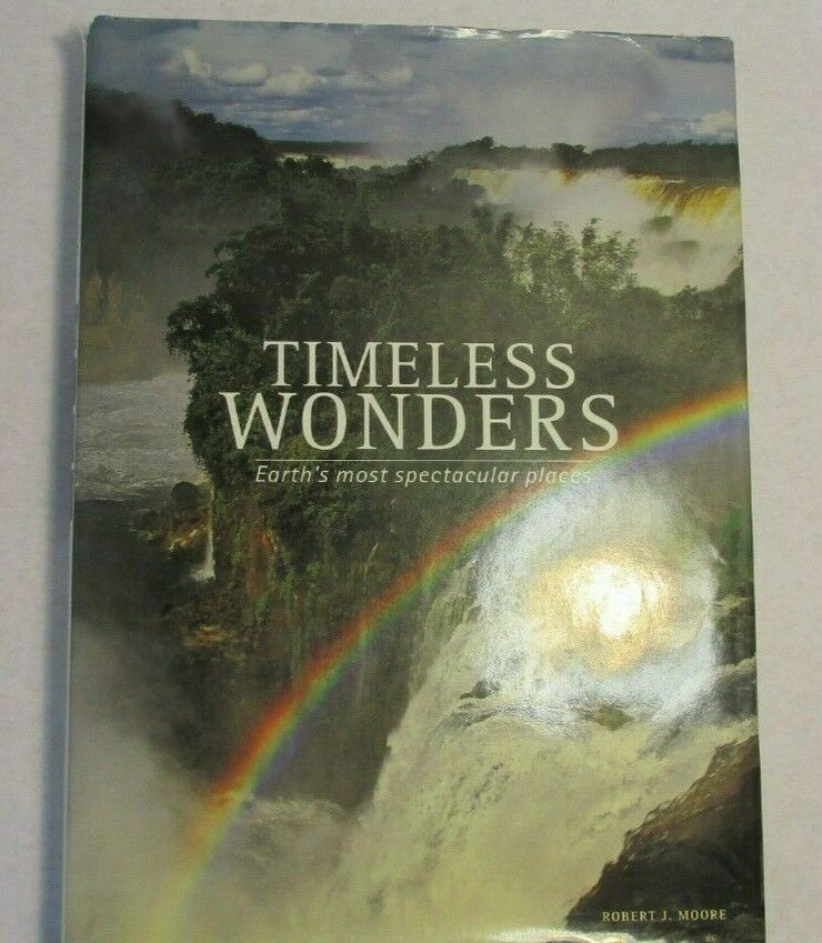Timeless Wonders: Earth’s Most Spectacular Places - $30.00