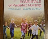 Essentials of Pediatric Nursing 4th Edition - Wolters Kluwer - Good cond... - £37.23 GBP