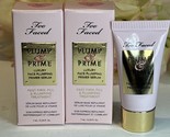 2 X Too Faced Plump and Prime Luxury Face Plumping Primer Serum = .48oz ... - $19.75