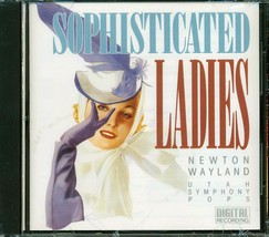 Newton Wayland, Utah Symphony Pops - Sophisticated Ladies - $14.99