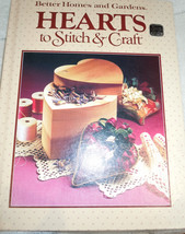 Better Homes &amp; Garden Hearts to Stitch &amp; Craft Hardcover 1984 - £4.77 GBP