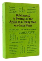 James Joyce Dubliners &amp; A Portrait Of The Artist As A Young Man And Other Works - $62.44