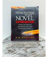 Structuring Your Novel Workbook: Hands-On Help for Building Strong  Stories - £6.17 GBP