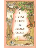 The Living House [Hardcover] [Jan 01, 1985] Ordish, George - £17.05 GBP
