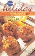 Pillsbury Holiday Appetizers [Pamphlet] by Pillsbury / Taste of Home 2007 - $14.99