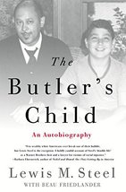 The Butler&#39;s Child: An Autobiography Steel, Lewis M. and Friedlander, Beau - £5.78 GBP