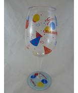 Lolita Love My Wine &quot;Celebrate&quot; Large 15 oz Wine Glass Hand Painted with... - £13.22 GBP