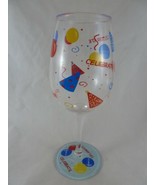 Lolita Love My Wine &quot;Celebrate&quot; Large 15 oz Wine Glass Hand Painted with... - £12.98 GBP