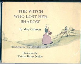 The Witch Who Lost Her Shadow-1979 HC Rare 1st - $22.00