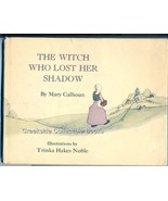 The Witch Who Lost Her Shadow-1979 HC Rare 1st - £17.58 GBP