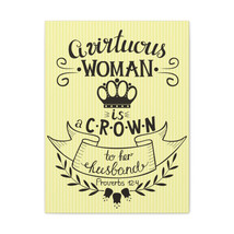   A Virtuous Woman Is A Crown Proverbs 12:4 Christian Wall Art B - £60.73 GBP+