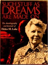 Such Stuff As Dreams Are Made Of: the autobiography &amp; journals [Hardcover] Luke, - £30.92 GBP