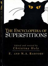 Encyclopedia of Superstitions [Hardcover] Radford, Edwin &amp; M. A. - $7.43