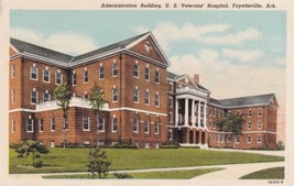 U. S. Veterans Hospital Fayetteville Arkansas AR Administration Postcard B04 - £2.30 GBP