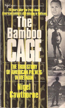 The Bamboo Cage by Nigel Cawthorne (POWs in Vietnam) - $12.50