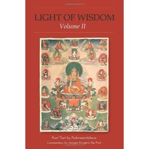 Light of Wisdom, Vol. II Padmasambhava/ Kongtrul, Jamgon/ Kunsang, Erik Pema (Tr - £21.29 GBP