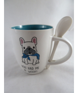 French Bull Dog Mug You Had Me At Woof Dog Coffee Mug with Spoon Unused - $221.16 MXN