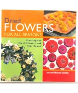 Dried Flowers for All Seasons Jan Gertley Nature Craft Wreaths Arrangeme... - £3.90 GBP