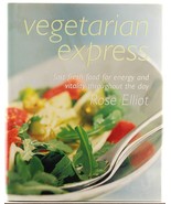 Vegetarian Express Cookbook Rose Elliot Recipes HC - £3.94 GBP