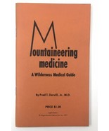 Vintage Mountaineering Medicine: A Wilderness Medical Guide Fred T Darvi... - $15.00