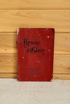 1909 Antique Hymns of Glory Religious Song Book First Edition - £27.05 GBP
