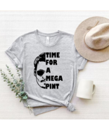 Time For a Mega Pint Shirt, Funny Johnny Depp Tee, Johnny Depp Fans Shirt - $11.99+