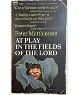 At Play in Fields of the Lord by Matthiessen 1967 Vintage Paperback 1st ... - $14.01